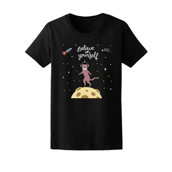 Believe In Yourself Space Cat Tee Women's -Image by Shutterstock