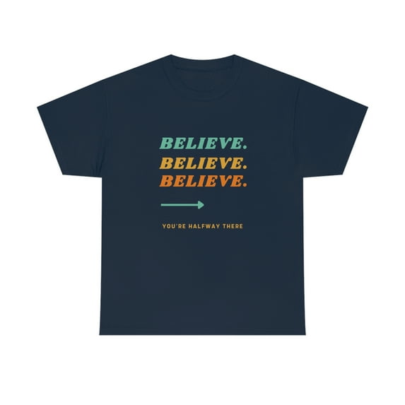 Believe Inspirational T-shirt Inspirational Tee Inspirational Gift Tee 5XL