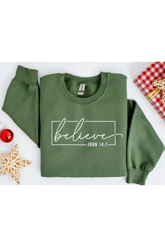 Believe John 14:1 Sweatshirt-Christian Bible Verse -Sweatshirt Minimalist Faith Pullover Religious -season Party Shirt, Family season All Size S-5Xl