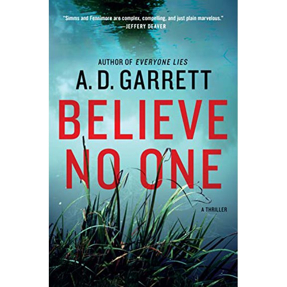 Pre-Owned Believe No One: A Thriller (Hardcover) 1250045738 9781250045737