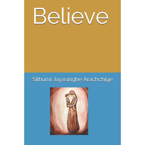 Believe (Paperback)
