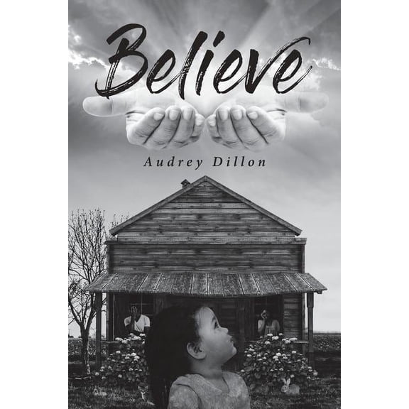 Believe, (Paperback)