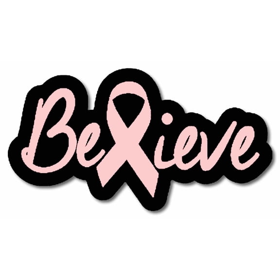 Believe Pink Ribbon Breast Cancer Decal Sticker Digital Print 6" Inches Long