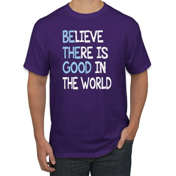 Believe There is Good in the World Positive Message Inspirational/Christian Men's Graphic T-Shirt, Purple, X-Large