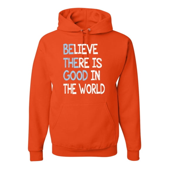 Believe There is Good in the World Positive Message Inspirational/Christian Unisex Graphic Hoodie Sweatshirt, Orange, Small