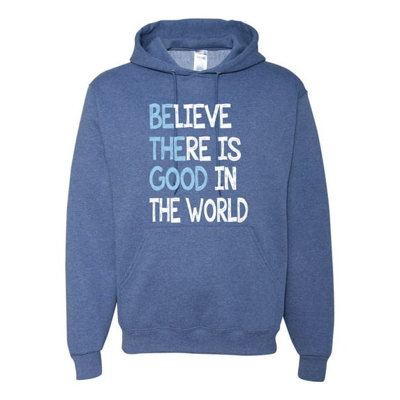 Believe There is Good in the World Positive Message Inspirational/Christian Unisex Graphic Hoodie Sweatshirt, Vintage Heather Blue, Large