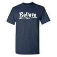 thumbnail image 1 of Believe This Sarcastic Humor Graphic Novelty Funny Youth T Shirt, 1 of 3