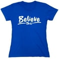 thumbnail image 1 of Believe This Sarcastic Humor Novelty Funny Women's Casual Tees, 1 of 3
