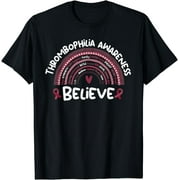 Believe Thrombophilia Awareness Month Shirt | Thrombophilia T-Shirt