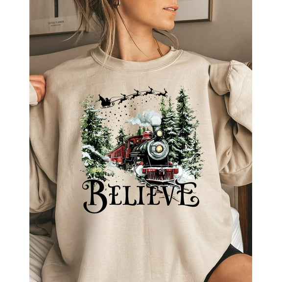 Believe Train Sweater Shirt | Winter Holiday Graphic Sweatshirt for Women and Men