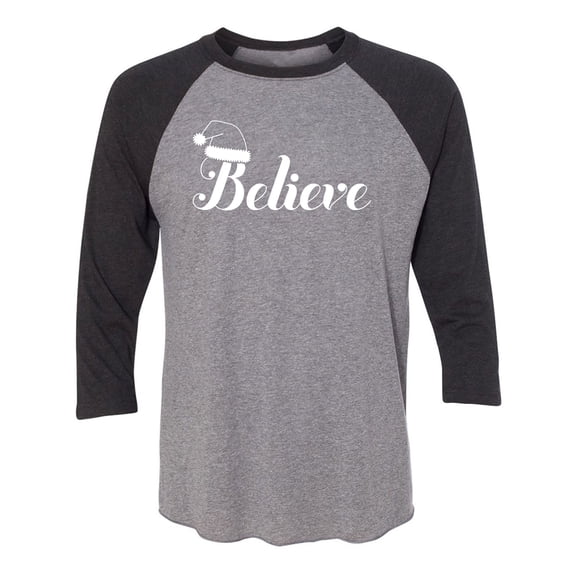 Believe Unisex 3/4 Sleeve Baseball Raglan Tee