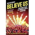 thumbnail image 1 of Pre-Owned Believe Us: The Inside Story of Jürgen Klopp’s Liverpool Paperback, 1 of 1