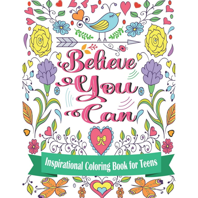Motivational Coloring Book for Teen Girls: Cool Coloring Pages for Teenage  Girls. Best Inspirational Quotes And Top Quality Botanical Drawings. US Edi  (Paperback)