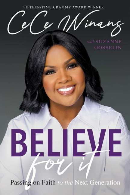 Believe for It: Passing on Faith to the Next Generation, (Hardcover)