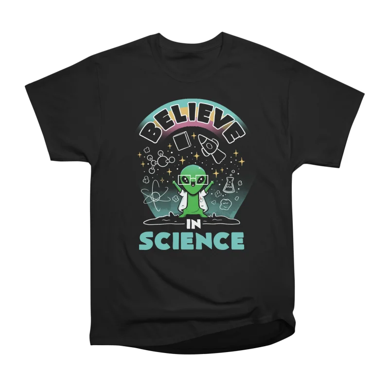 Believe in Science Alien by Tobe Fonseca T-Shirt Tee Gift For Him Merch ...