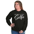 thumbnail image 1 of Believe in Selfie Cute Motivational Women Plus Size Crewneck Sweatshirt Brisco Brands 2X, 1 of 5