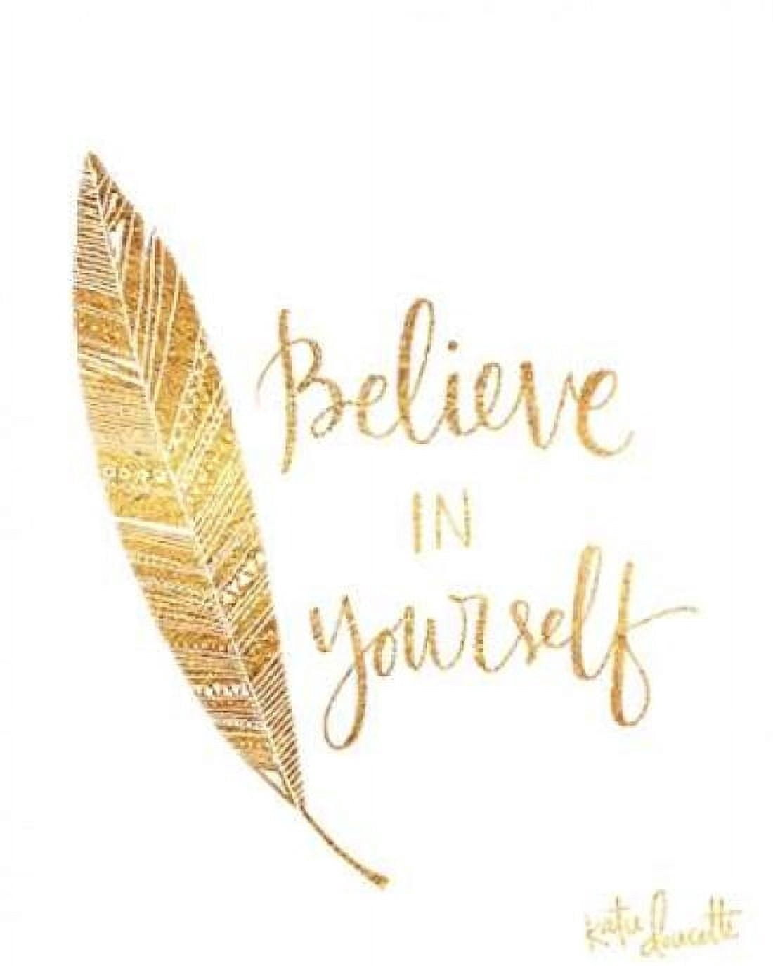 Believe in Yourself Canvas Art - Katie Doucette (24 x 30)