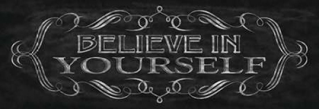 Believe in Yourself Canvas Art - N Harbick (12 x 36)