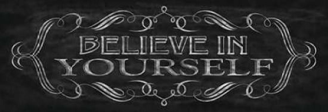 Believe in Yourself Canvas Art - N Harbick (8 x 24)