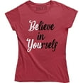thumbnail image 1 of Believe in Yourself Motivation Gym Workout Training Humor Women T-Shirt, 1 of 4