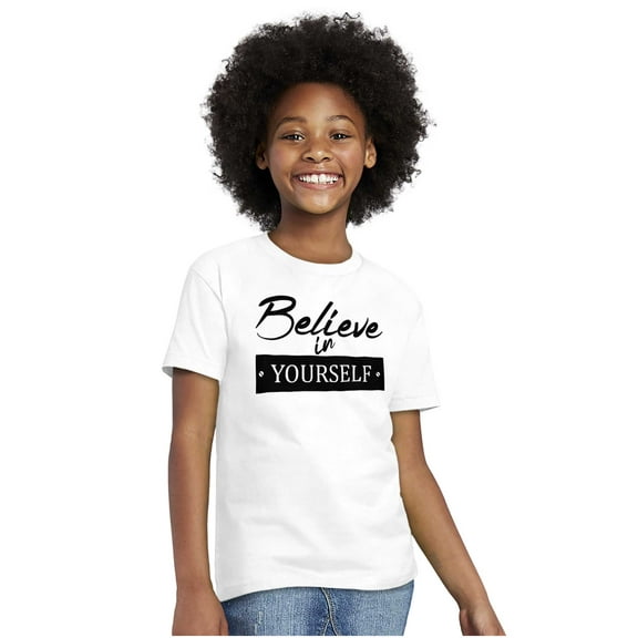 Believe in Yourself Motivational Girls Kids T Shirt Tees Teen Brisco Brands L