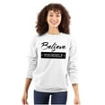 thumbnail image 1 of Believe in Yourself Motivational Women Plus Size Crewneck Sweatshirt Brisco Brands 2X, 1 of 5