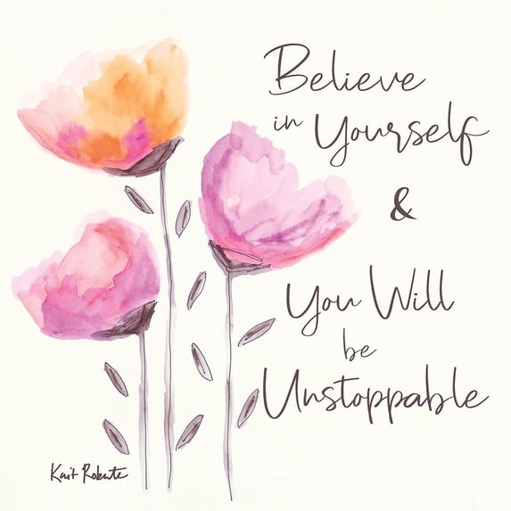 Believe in Yourself Poster Print by Kait Roberts (12 x 12)