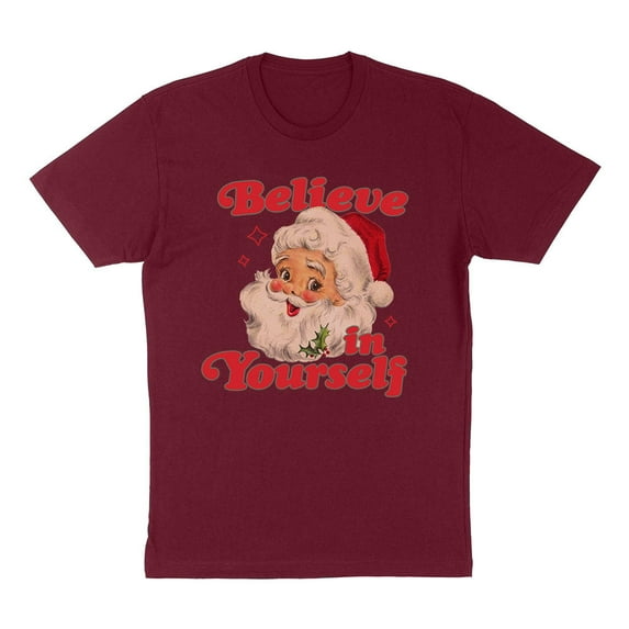 Believe in Yourself Santa Shirt Unisex X-Small Maroon