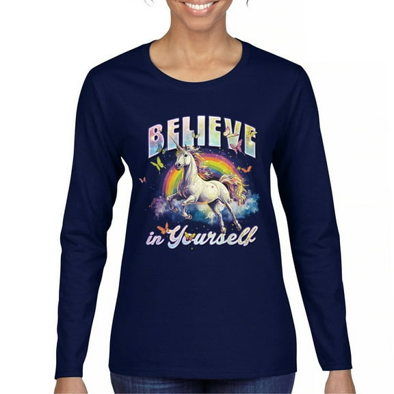 Believe in Yourself Unicorn Women's Long Sleeve T-shirt Colorful Rainbow Magical Pony