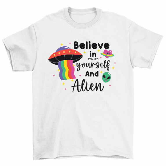 Believe in Yourself and Alien UFO T-Shirt Men Women
