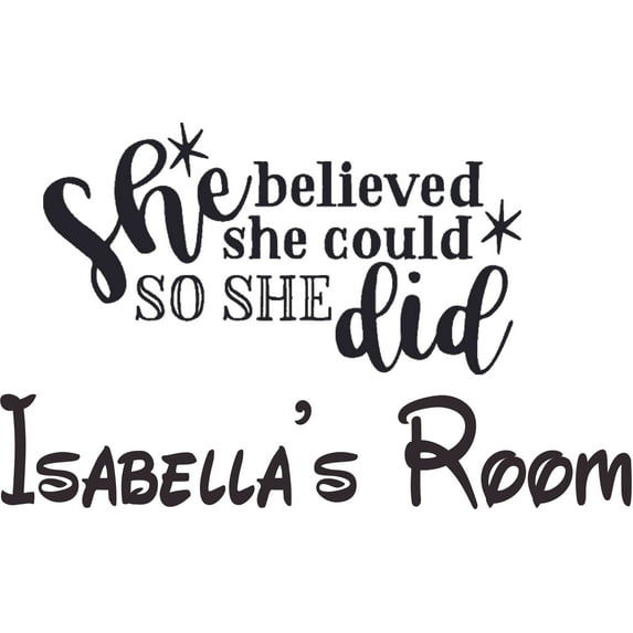 She Believed She Could So She Did Custom Name Vinyl Wall Decal - Women's Women Strong Independence Cute Wall Décor Bedroom Living Room Entry - Removable - Size: 12 In x 20 In
