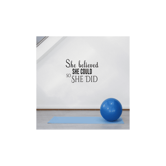 She Believed She Could So She Did Lfe Motivation Quote Inspirational Quote Vinyl Wall Decal Wall Sticker Wall Art Decoration Home Room Bedroom Office Class Room Living Room Décor Size (10x10 inch)