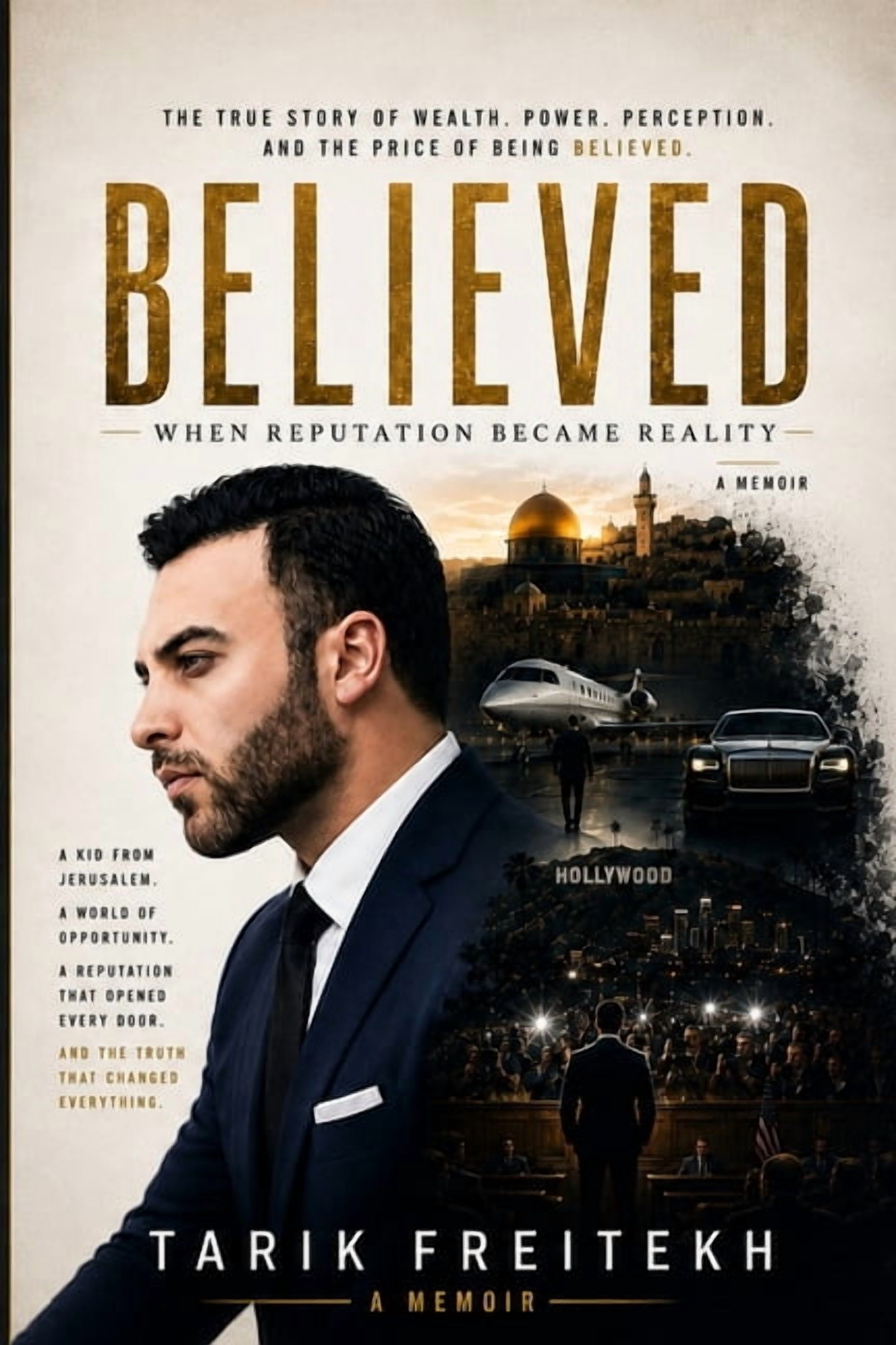 Believed: When Reputation Became Reality, (Paperback)