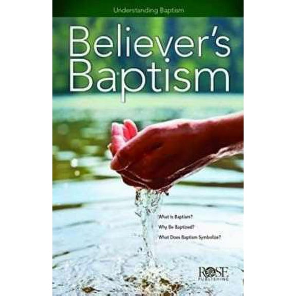 Believer S Baptism Pamphlet (Pack Of 5)