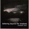 thumbnail image 1 of Believing Beyond the Shadows, 1 of 1