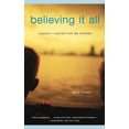 thumbnail image 1 of Believing It All, (Paperback), 1 of 1
