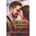 thumbnail image 1 of Believing My Billionaire Surgeon: A Sweet Billionaire Medical Romance (Paperback) by Leena D'Wynter, 1 of 1