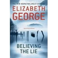 thumbnail image 1 of Believing the Lie : An Inspector Lynley Novel: 14, 1 of 1
