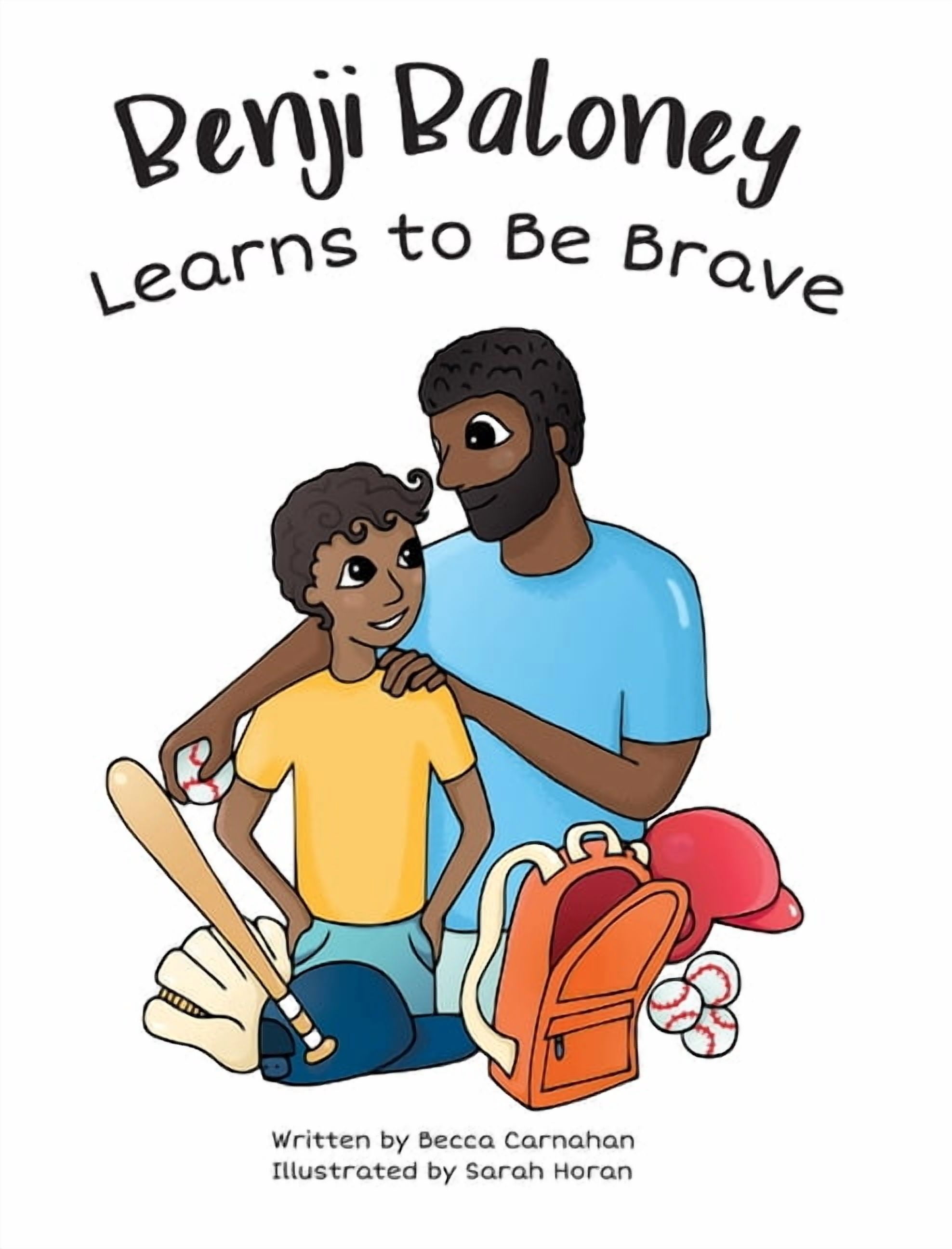 Belinda & Benji Baloney Benji Baloney Learns to Be Brave, Book 2 ...