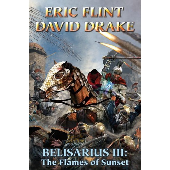 Pre-Owned Belisarius III: The Flames of Sunset, 9781439133026, 1439133026, Paperback,