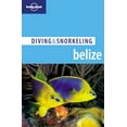 thumbnail image 1 of Pre-Owned Belize 4, D & S (Lonely Planet Diving and Snorkeling Guides) (Paperback) 1740595319 9781740595315, 1 of 1
