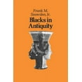 thumbnail image 1 of Belknap Press: Blacks in Antiquity: Ethiopians in the Greco-Roman Experience (Paperback), 1 of 3