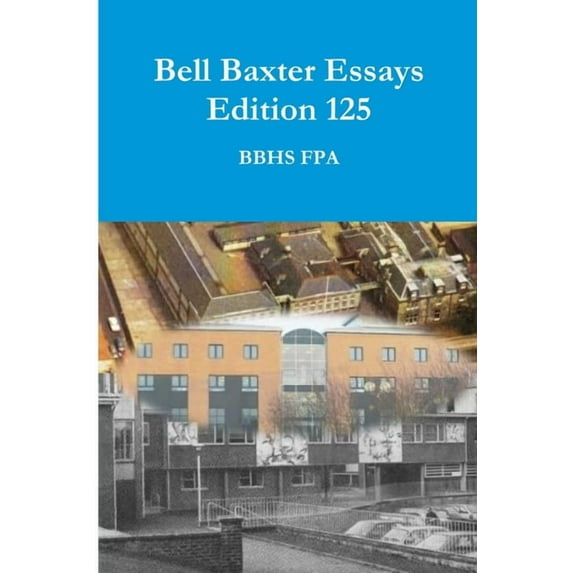 Bell Baxter Essays Edition 125, (Paperback)