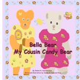 thumbnail image 1 of Bella Bear My Cousin Candy Bear, (Paperback), 1 of 1