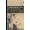 thumbnail image 1 of Bella Bella Tales; 25, (Hardcover), 1 of 1