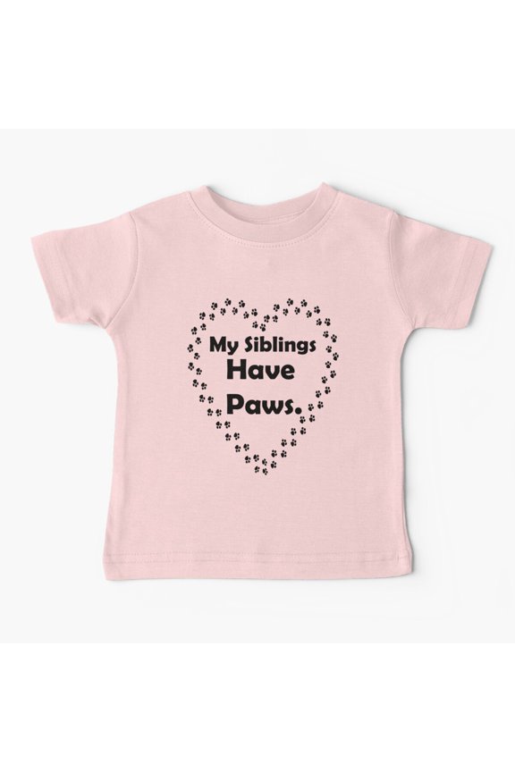 Bella Canvas 10 My Siblings Have Paws , Pet Pregnancy and Birth Announcement Baby T-Shirt