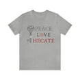 thumbnail image 1 of Bella Canvas 3001 Peace, Love, Heacate T-shirt, Goddess Hecate T-Shirt, 1 of 10