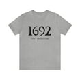 thumbnail image 1 of Bella Canvas 3001 TShirt, 1692 They Missed One Salem MA Witch Trial, 1 of 3