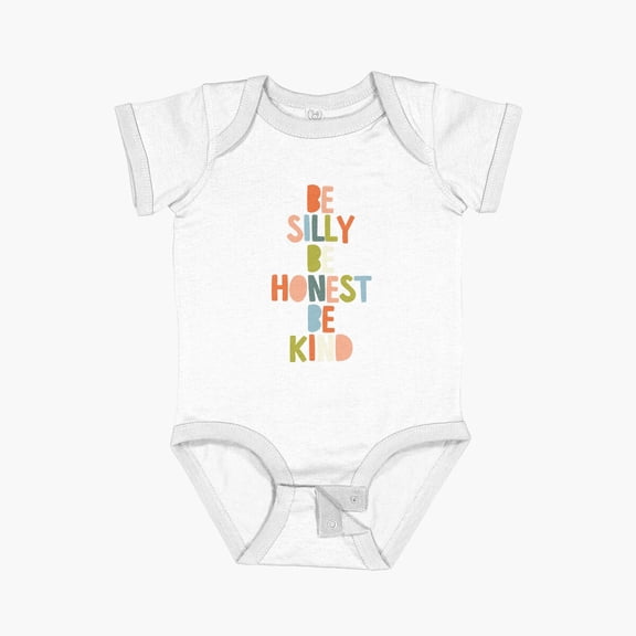 Bella Canvas Be Silly Be Honest Be Kind Short Sleeve Baby One-Piece Newborn Gender Neutral Outfit, Baby Boy Or Girl Bodysuit, Birrthday Gifts