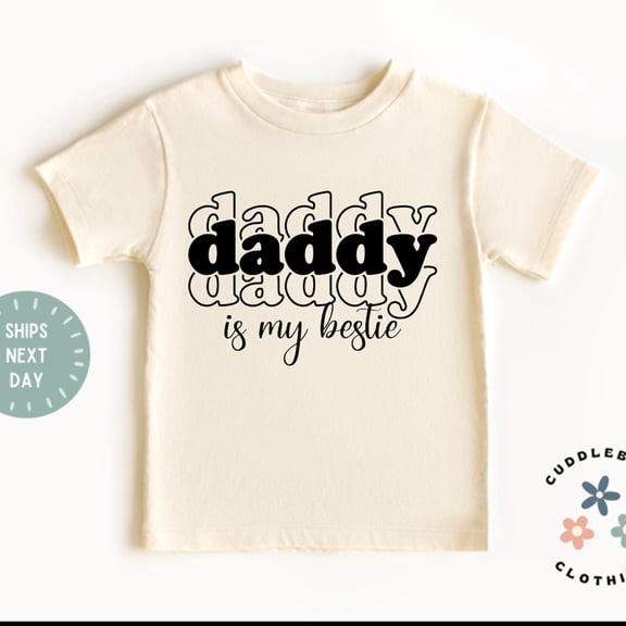 Bella Canvas Daddy is my Bestie Kids Shirt, Father's Day Gift From Child, Daddy's Bestie Tee, I Love My Dad Shirt, Kids Shirt